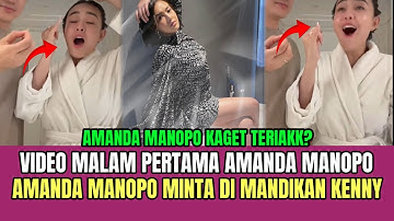 Full Video Malam Pertama Amanda Manopo dan Kenny, Amanda Manopo Kaget Teriak!