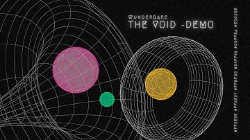 wunderbare - THE VOID (demo)