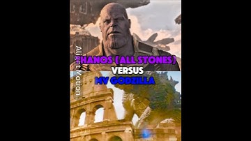Thanos (All stones) vs Mv Godzilla #monsterversegodzilla #godzilla #thanos #marvel