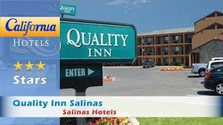 Quality Inn Salinas, Salinas Hotels - California