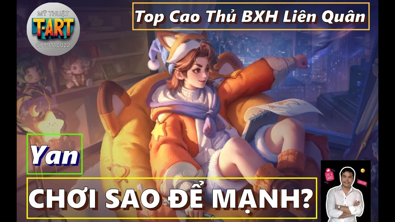 Yan Liên Quân 2025 – Top AOV! Cách Chơi, Lên Đồ & Combo Cực Mạnh!