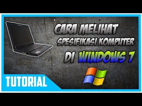 Video: Cara Mengetahui Ciri Komputer Anda Pada Windows 7