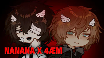 NANANA X 4ÆM ~ 🐏❤️‍🩹