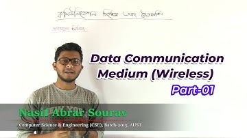06. Data Communication Medium (Wireless) - Part 01 | OnnoRokom Pathshala