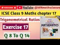 Candid icse mathematics class 9 || Trigonometrical Ratios || Chapter 17 || Ex 17 ( Q 8 To Q 14 )