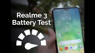 Realme 3 Battery Charging and Drain Test