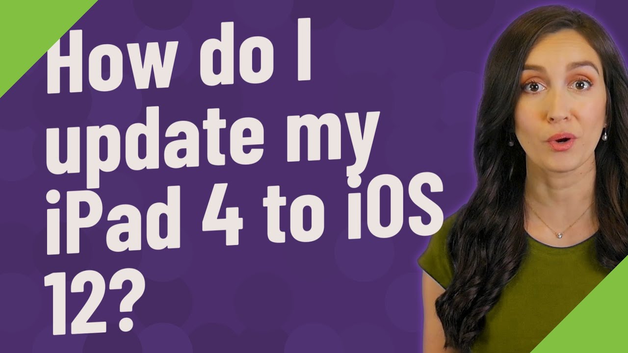 How do I update my iPad 4 to iOS 12? - YouTube
