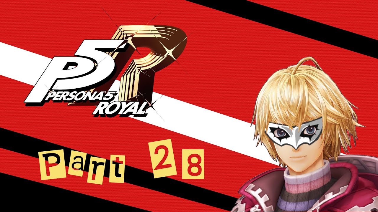 Persona 5 The Royal - Part 28 - YouTube