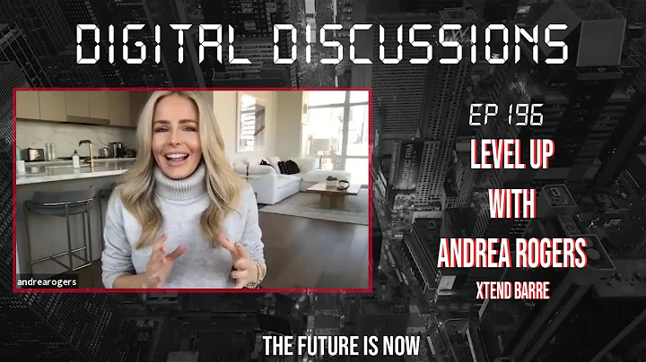 Digital Discussions [Ep 196] Level up with Andrea ...