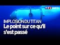 Implosion du titan  que sestil pass 