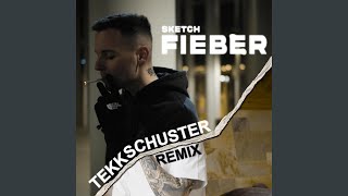 Fieber (TekkSchuster Remix)