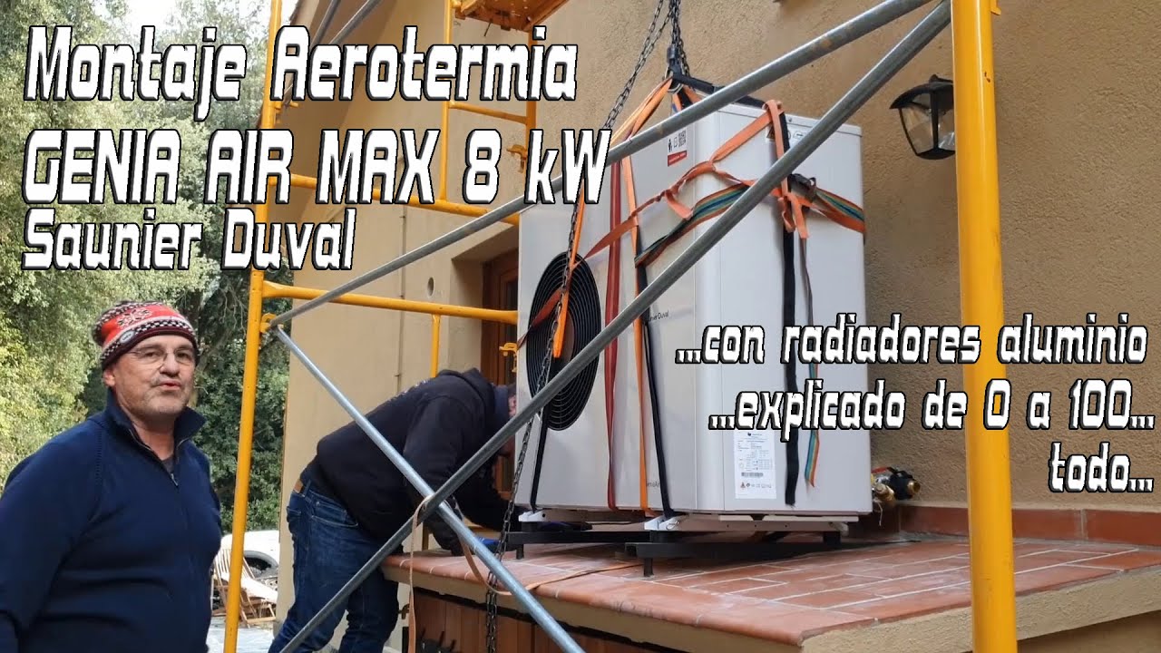 Aerotermia con Radiadores - GENIA AIR MAX 8kW - SAUNIER DUVAL VAILLANT - Quitar Caldera Gasoil-