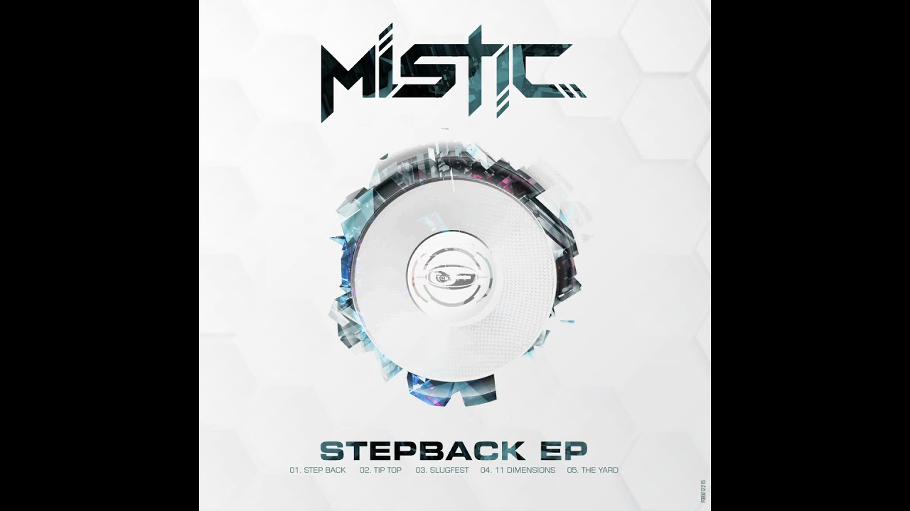 Watch Mistic - Step Back on YouTube Watch Mistic - Step Back on YouTube