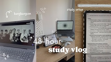 48-HOUR STUDY VLOG | realistic days, burnout, lack of motivation