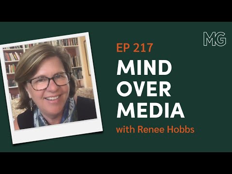 Mind over Media with Renee Hobbs | the Mark Groves Podcast