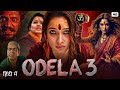 ODELA-3 I Tammannah Bhatia New movie I Latest South Indian Hindi Dubbed Full HD Horror Movie I