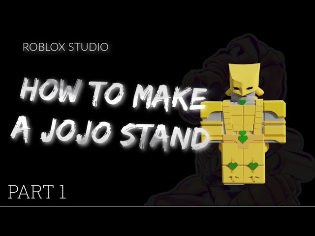 Скрипт stand. Roblox Stands. Джоджо скрипт в РОБЛОКС студио. Stand Jojo 63 Roblox models.