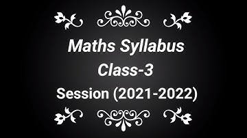 Maths Syllabus Class-3 session (2021-2022)
