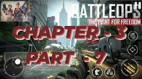 BATTLEOPS ANDROID ( THE TRUTH , DORAAN ( GAMEPLAY WALKTHROUGH CHAPTER - 3 ( FULL GAMEPLAY ) PART - 7