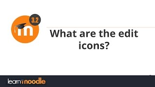 What are the edit icons: Learn Moodle 3.2