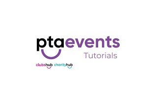 PTA Events Tutorials: How do I get started on platform