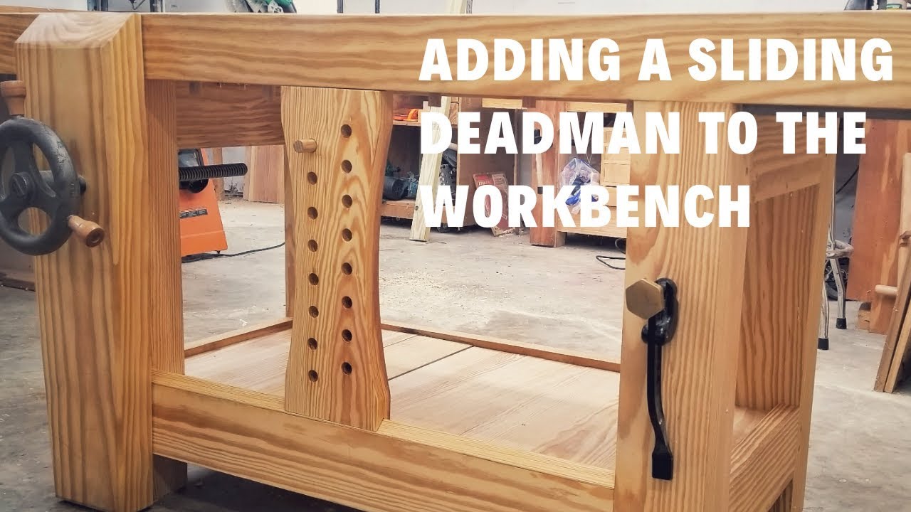 Adding A Sliding Deadman To The Roubo Workbench - YouTube