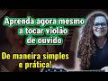Tocar violão de ouvido | Encontre o tom: Aprenda agora mesmo!