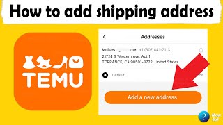 How to add shipping address on temu screenshot 4