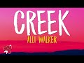 Alli walker  creek lyrics