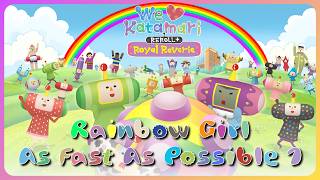We Love Katamari Reroll+ Royal Reverie - As Fast As Possible 1 [Rainbow Girl]