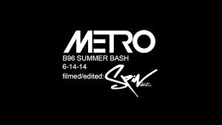 DJ Metro - B96 Summer Bash 2014