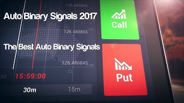 Auto Binary Signals 2017 - The Best Auto Binary Signals Video