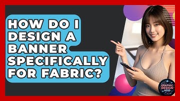 How Do I Design A Banner Specifically For Fabric? - Graphic Design Nerd