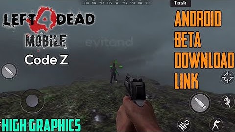 Left 4 Dead Android & iOS | Code Z Game | Download Link | Hindi