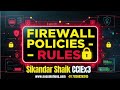 001 Firewall Policies   Rules
