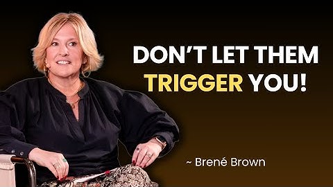 How to Stay Calm When Someone is Trying to Provoke You | Brene Brown