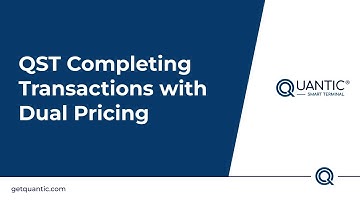 Quantic POS - QST - Completing transactions with Dual Pricing