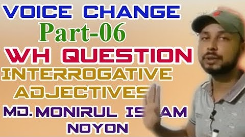 Voice Change part-06 # WH Question (Interrogative Adjectives) For SSC & HSC