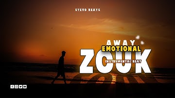 African [Kizomba type ]zouk Emotional "Away" instrumental beat|| prod stevo