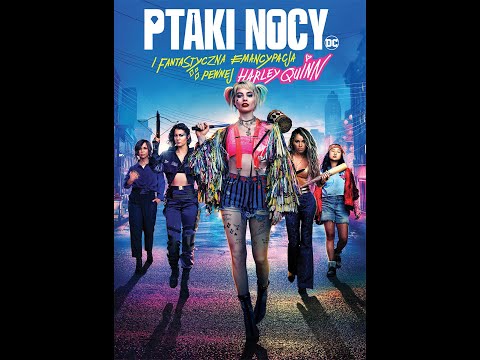 "Ptaki Nocy (i fantastyczna emancypacja pewnej Harley Quinn)" już na Blu-ray i DVD