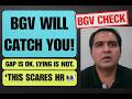 BGV Truth in IT Jobs 🚨 Career Gap vs Fake Experience | What Recruiters REALLY Check (Must Watch!)