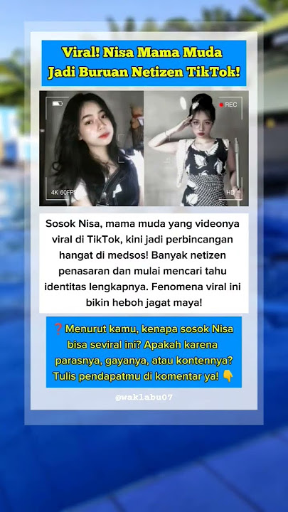 Viral! Nisa Mama Muda Jadi Buruan Netizen TikTok! 😱🔥 #ViralTikTok #NisaTrending