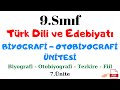 9.SINIF TÜRK DİLİ VE EDEBİYATI BİYOGRAFİ ÜNİTESİ (9 Edebiyat 7.Ünite) Otobiyografi, Tezkire, Fiiller