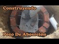 Como Hacer Un Pozo De Absorción