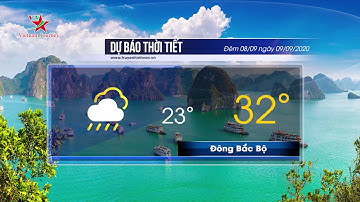 Dự báo thời tiết đêm 08/09 và ngày 09/09/2020 | Trung Bộ chiều tối và đêm mưa dông rải rác