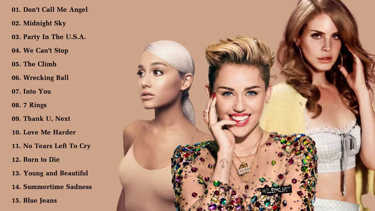 Lana Del Rey Miley Cyrus Ariana Grande Best Songs Best Pop English lana-del-rey-miley-cyrus-ariana-grande-best-songs-best-pop-english