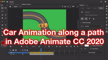 Car Animation along a path in Adobe Animate CC 2020