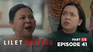 Lilet Matias, Attorney-At-Law: Sumugod ang impaktang ina! (Full Episode 41 - Part 1/3)