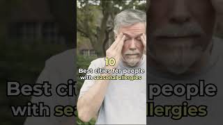 United States 10 Best and Worst Cities For Seasonal Allergies | Seasonal Allergies #shorts