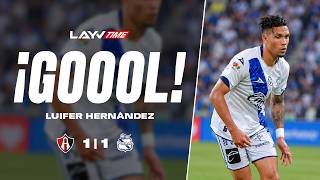 LUIFER HERNÁNDEZ GOAL! | Capitalized on the defensive error | Atlas 1 - 1 Puebla | Layvtime
